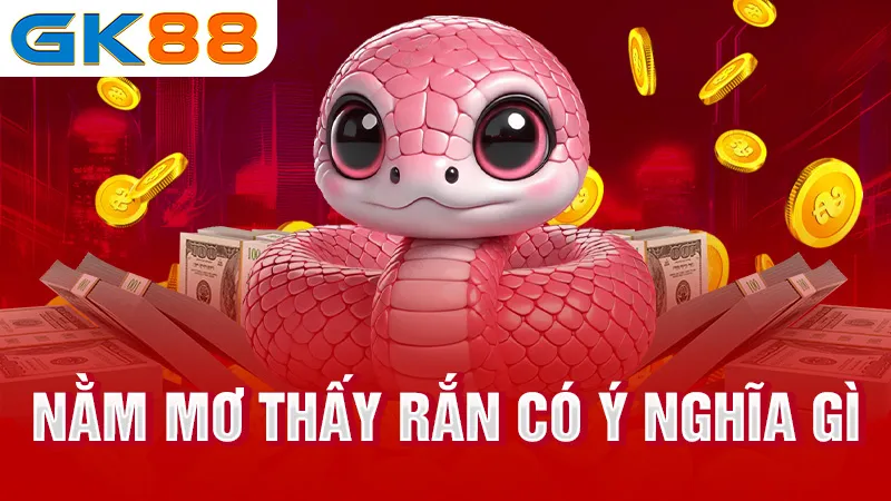2-Nam-mo-thay-ran-co-y-nghia-gi-gk88