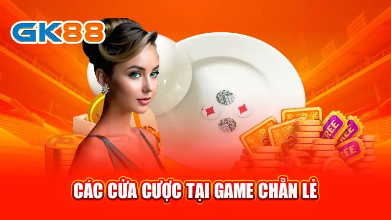 4-cac-cua-cuoc-tai-game-chan-le